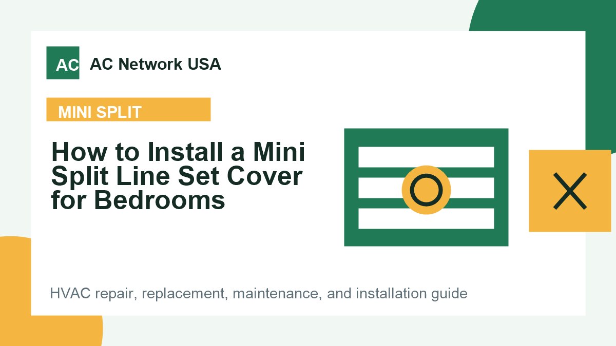 How to Install a Mini Split Line Set Cover for Bedrooms illustrated HVAC guide