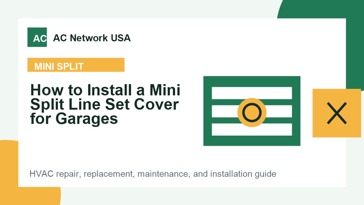 How to Install a Mini Split Line Set Cover for Garages illustrated HVAC guide