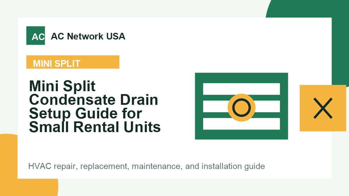 Mini Split Condensate Drain Setup Guide for Small Rental Units illustrated HVAC guide