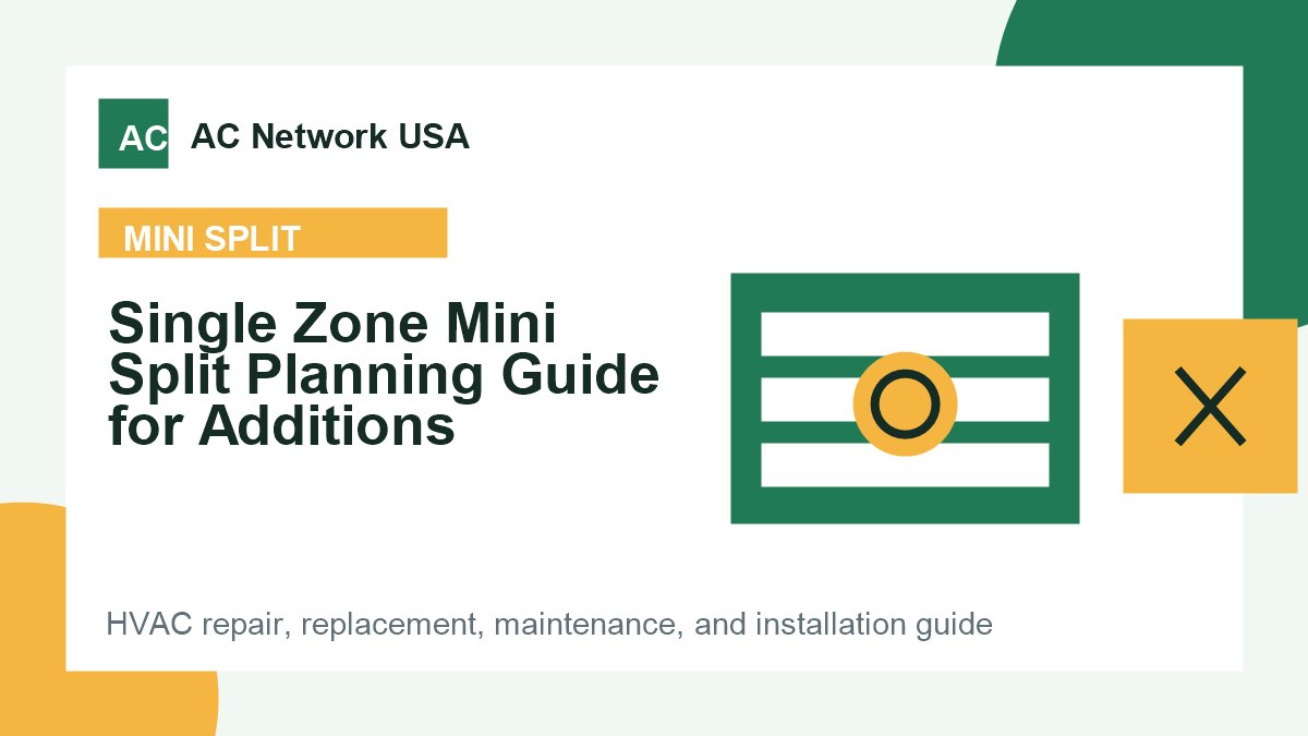 Single Zone Mini Split Planning Guide for Additions illustrated HVAC guide