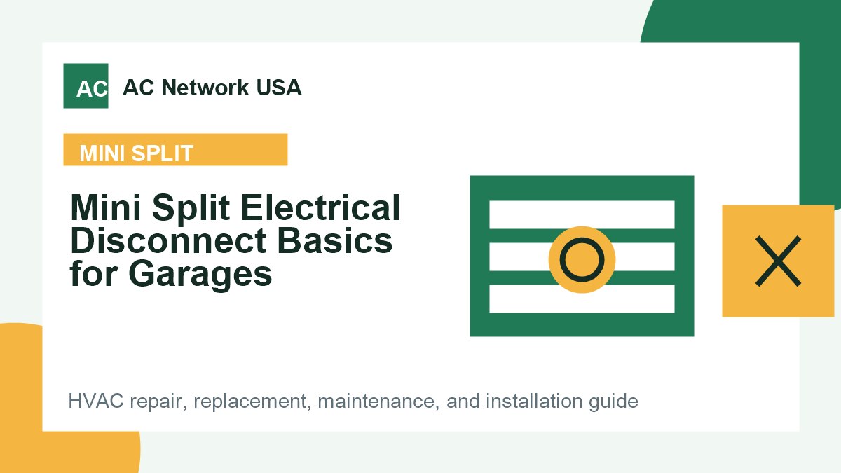 Mini Split Electrical Disconnect Basics for Garages illustrated HVAC guide