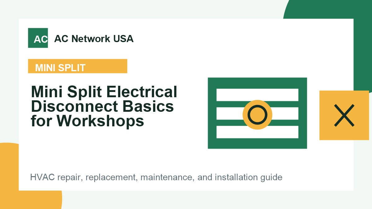Mini Split Electrical Disconnect Basics for Workshops illustrated HVAC guide
