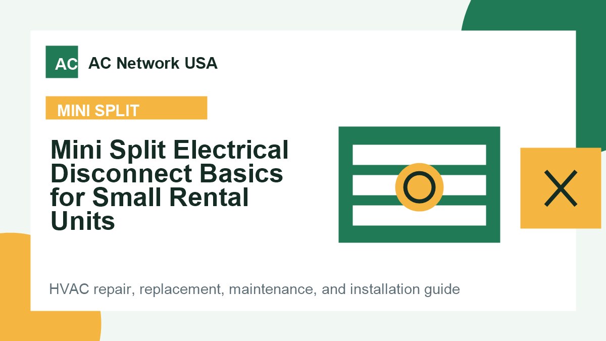 Mini Split Electrical Disconnect Basics for Small Rental Units illustrated HVAC guide