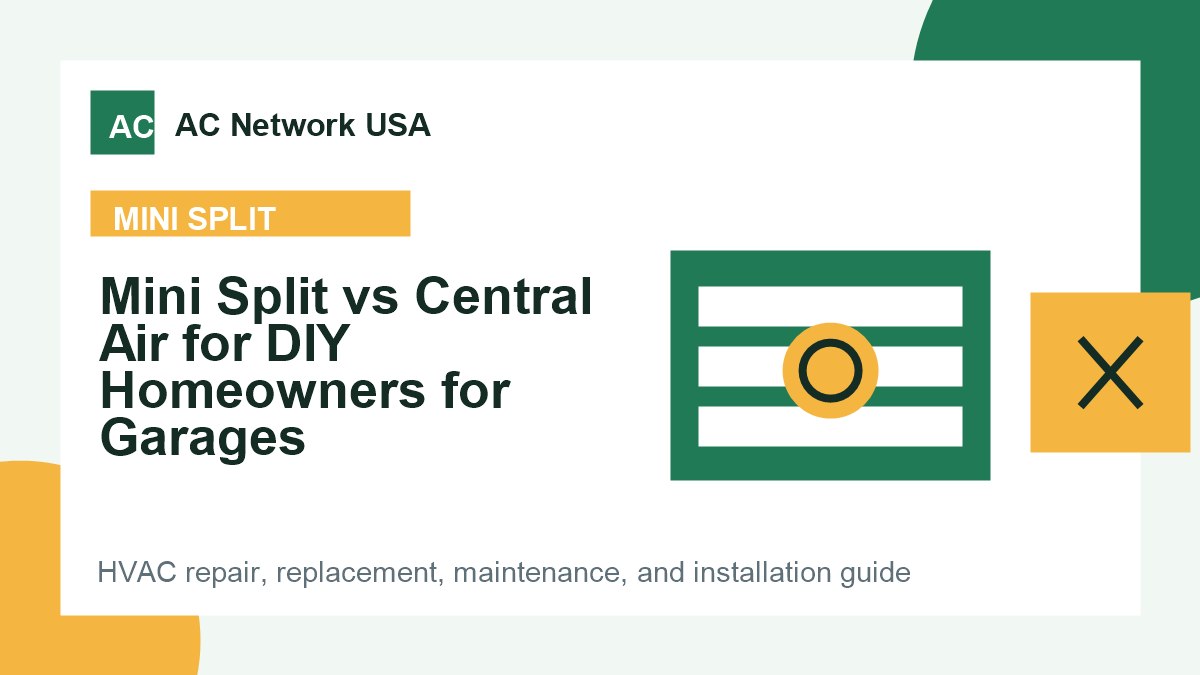Mini Split vs Central Air for DIY Homeowners for Garages illustrated HVAC guide