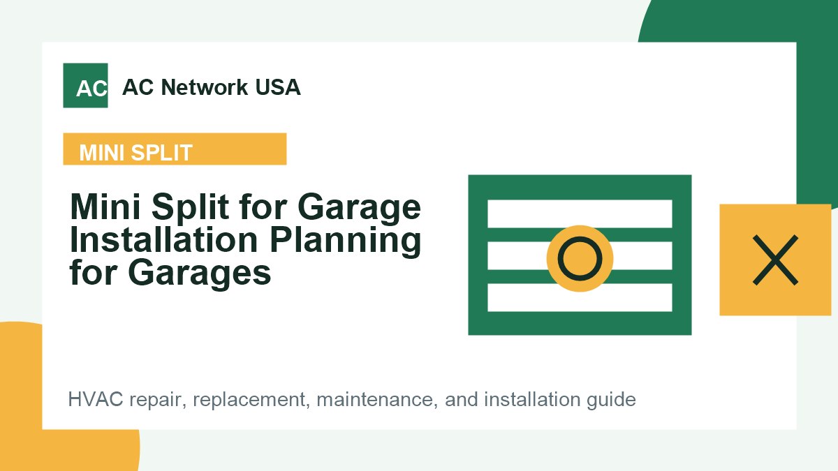 Mini Split for Garage Installation Planning for Garages illustrated HVAC guide
