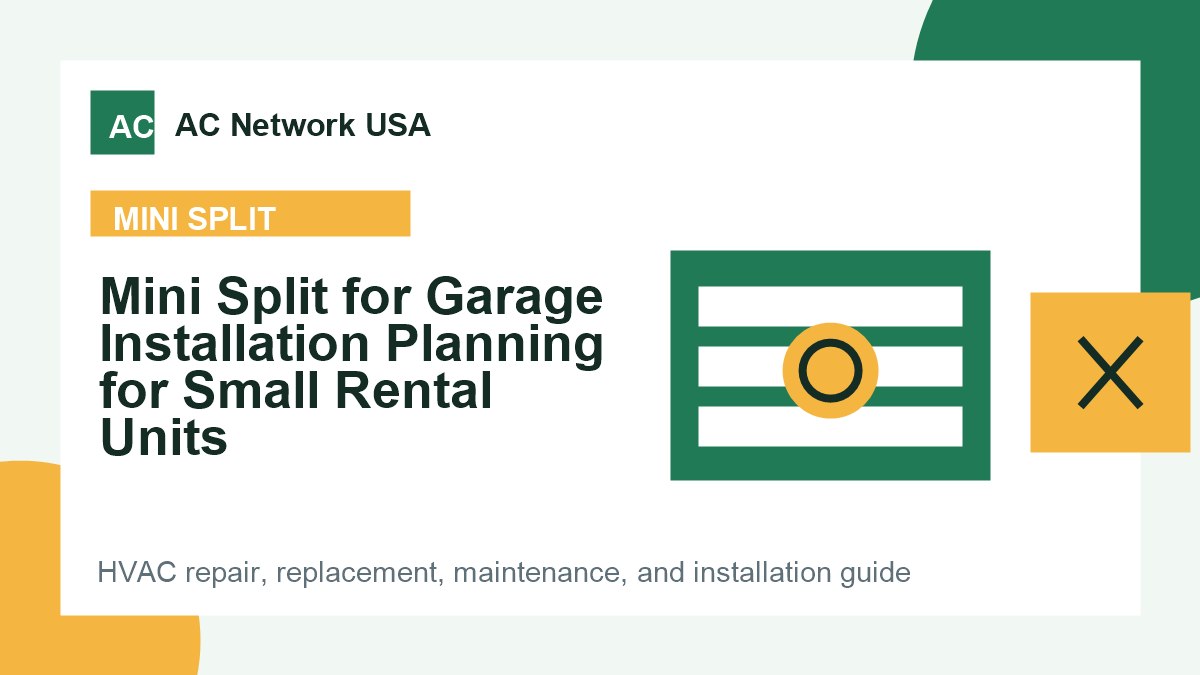 Mini Split for Garage Installation Planning for Small Rental Units illustrated HVAC guide
