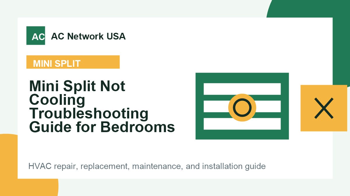 Mini Split Not Cooling Troubleshooting Guide for Bedrooms