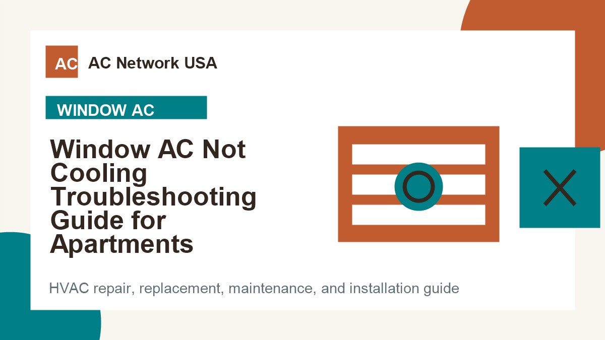 Window AC Not Cooling Troubleshooting Guide for Apartments illustrated HVAC guide