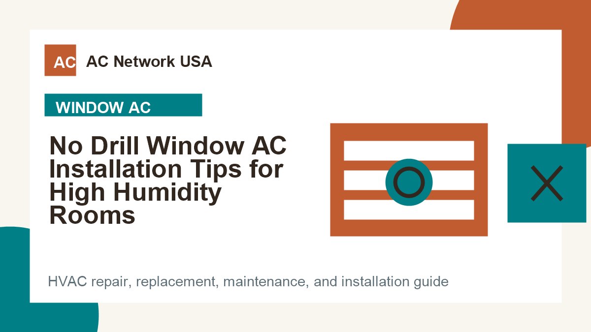 No Drill Window AC Installation Tips for High Humidity Rooms illustrated HVAC guide