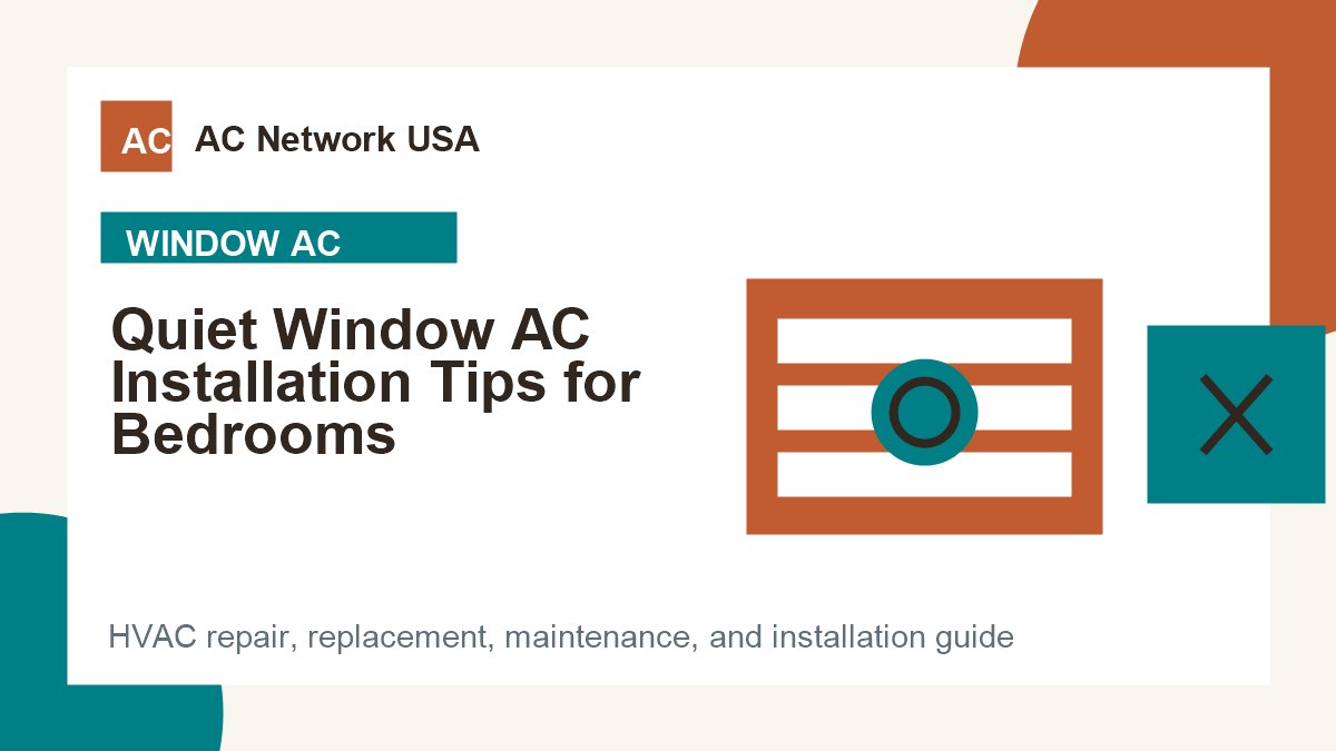 Quiet Window AC Installation Tips for Bedrooms