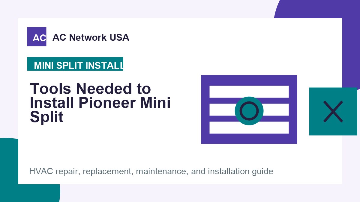 Tools Needed to Install Pioneer Mini Split illustrated HVAC guide